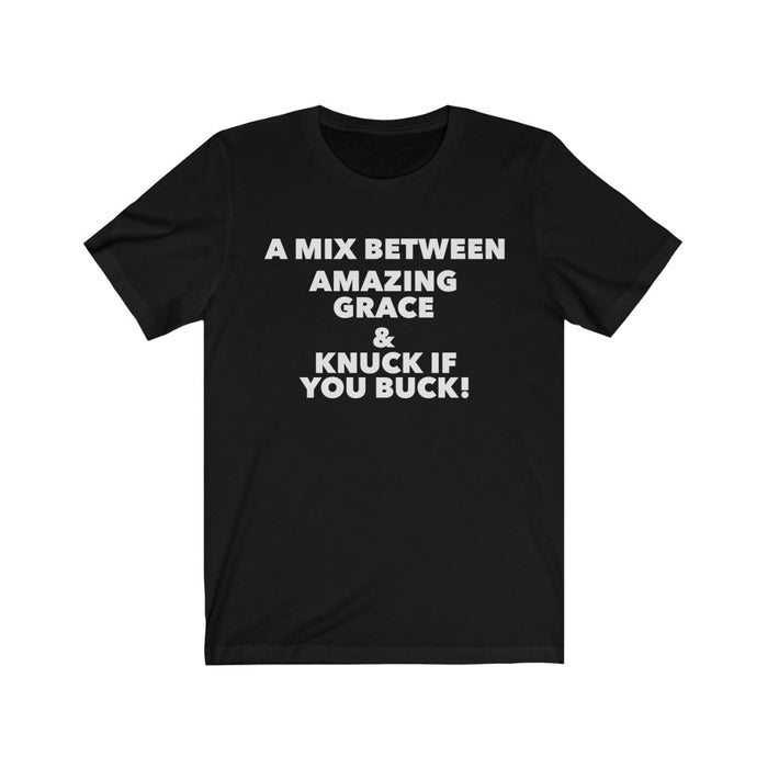 A Mix Between Amazing Grace Tee