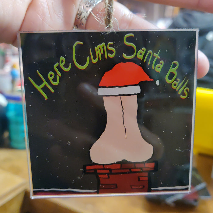 ADULT Here Cums Santa Balls ORNAMENT