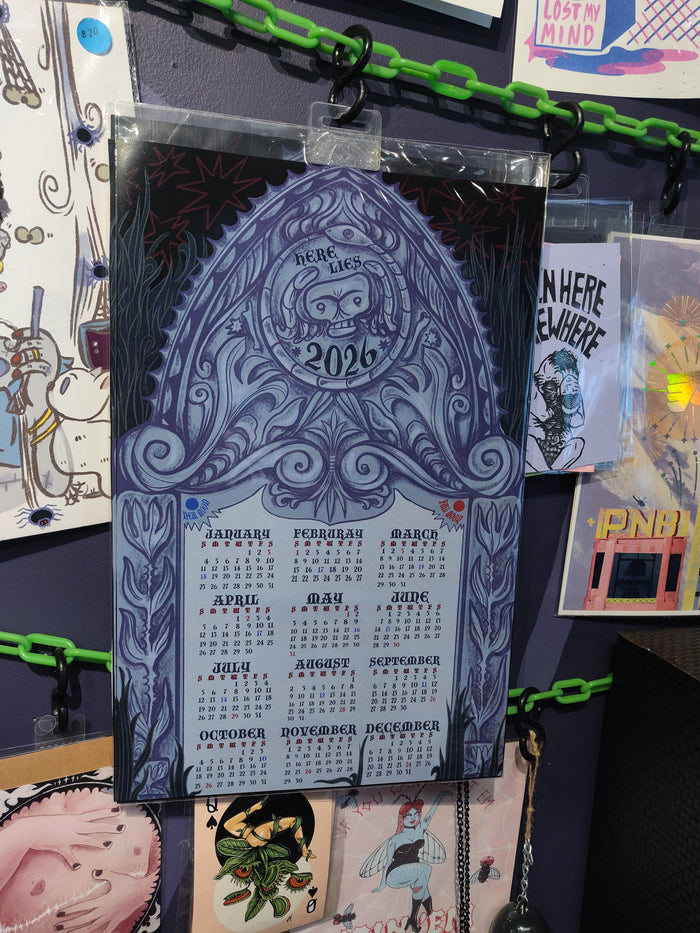 Here Lies 2026 Calendar PRiNT by Spawn's Art