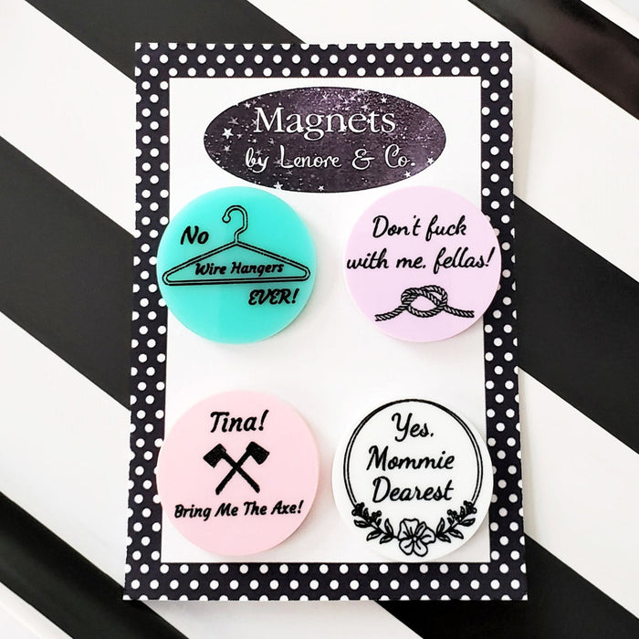 Mommie Dearest acrylic MAGNET SET