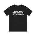 Odd & Concerning Tee