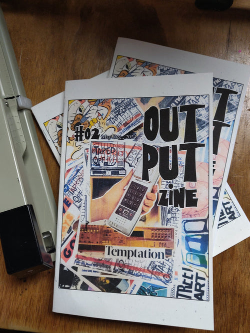 * OUTPUT ZiNE #02 by Taped Off TV