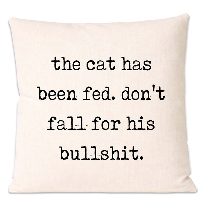 The Cat has Been Fed Pillow Cover and Filler